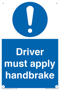 Driver must apply handbrake